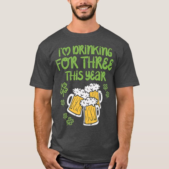 Camiseta For Three Im Drinking St Patricks Day Men Dad (Anverso)