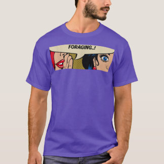 Camiseta Foraging - Women Whispering - Forage - Comic T-Shi