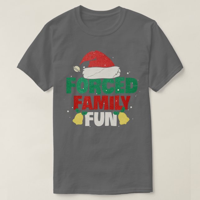 Camiseta Forced Family Fun Sarcastic Adult Christmas  (Diseño del anverso)