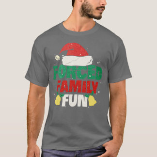Camiseta Forced Family Fun Sarcastic Adult Christmas 
