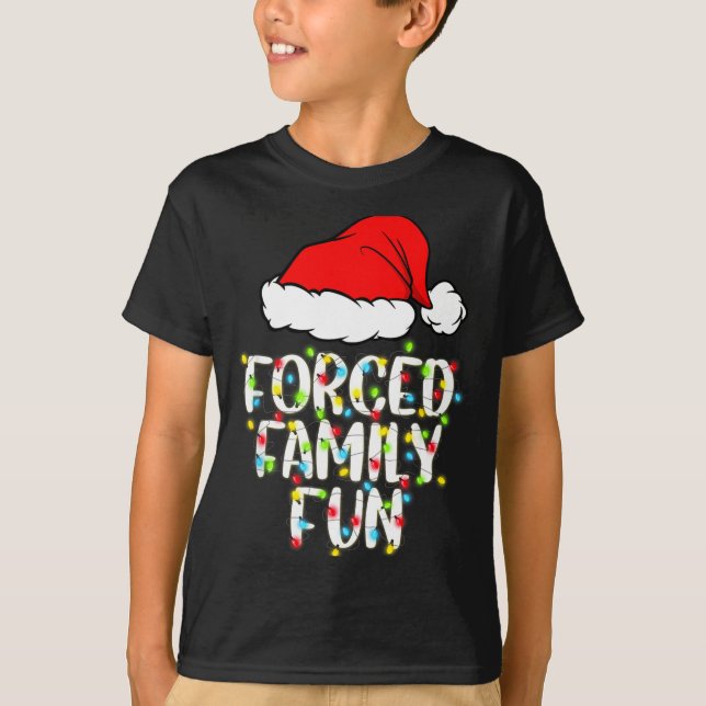 Camiseta Forced Family Fun Sarcastic Christmas Funny Gift  (Anverso)