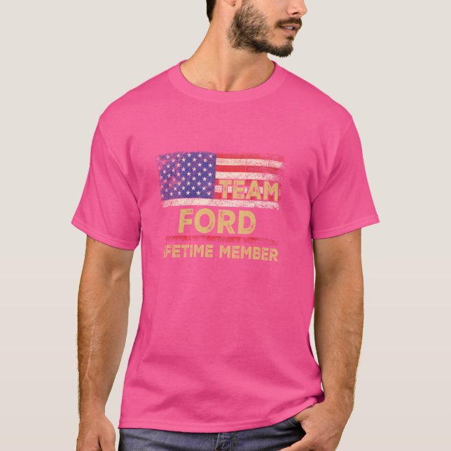 Camiseta Ford Last Name Shirt Team Ford Lifetime Member (Anverso)