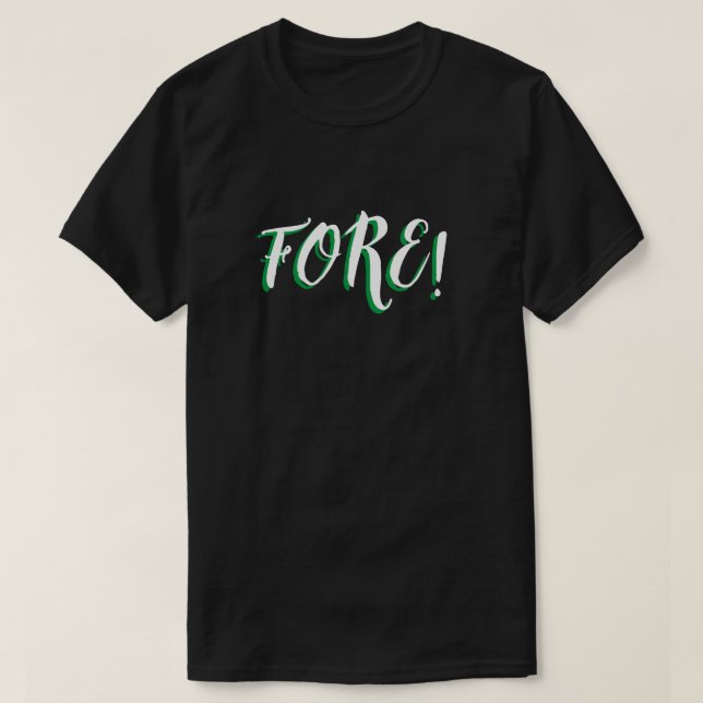 Camiseta FORE Golfing (Diseño del anverso)