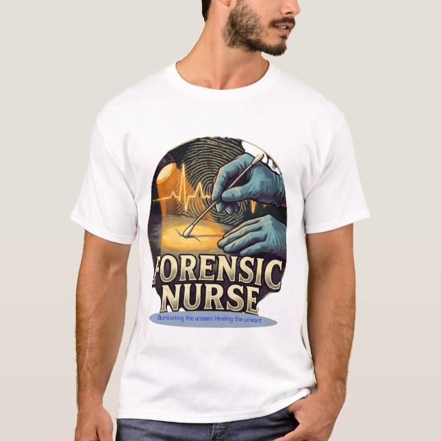 Camiseta Forensic Nurse Illuminating The Unseen (Anverso)