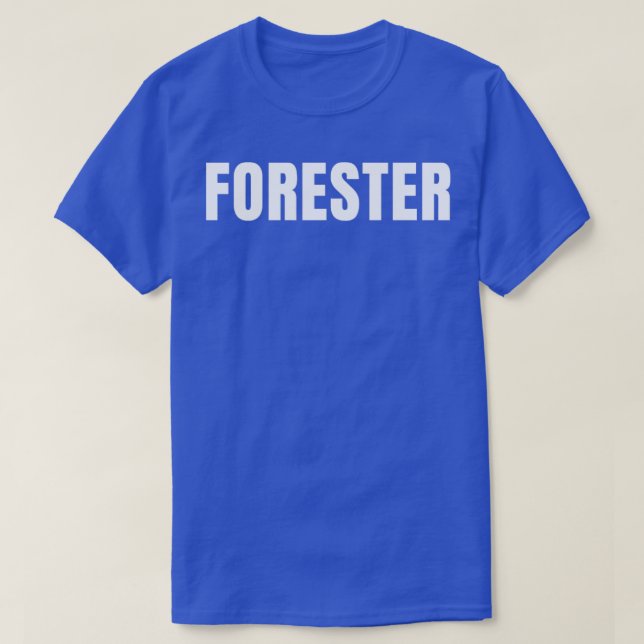 Camiseta Forester Funny Job Title Profession Birthday Gift (Diseño del anverso)