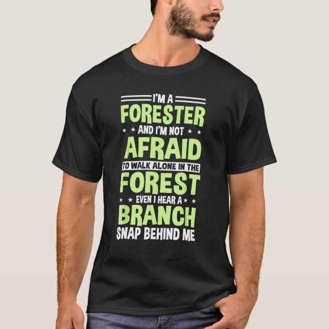 Camiseta Forester Tree Farmer Arboriculturist Lumberman For (Anverso)
