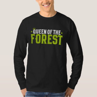 Camiseta Forestry Queen Of The Forest Forester