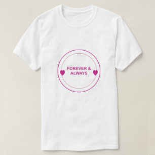 Camiseta Forever & Always – Diseño de Tipografía de Amor At