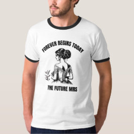 Camiseta Forever Begins Today Novia SVG - La futura Sra