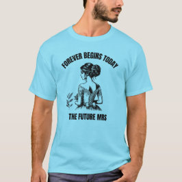 Camiseta Forever Begins Today Novia SVG - La futura Sra
