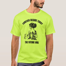 Camiseta Forever Begins Today Novia SVG - La futura Sra