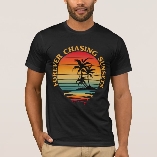 Camiseta FOREVER CHASING SUNSETS (Anverso)