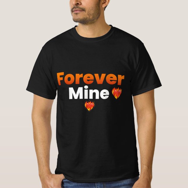 Camiseta Forever  Mine (Anverso)