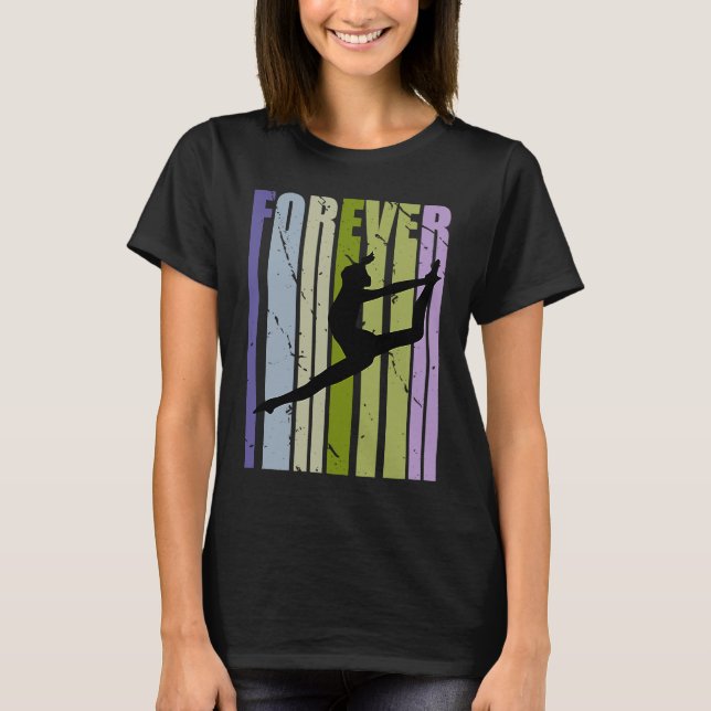 Camiseta Forever Retro Dance Motivational Inspiring Cute Co (Anverso)