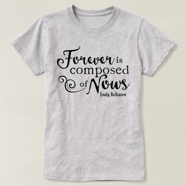 Camiseta Forever Se Compone De Novedades (Diseño del anverso)