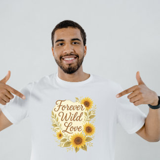 Camiseta Forever Wild Love – Boho Rustic Sunflower Wedding 