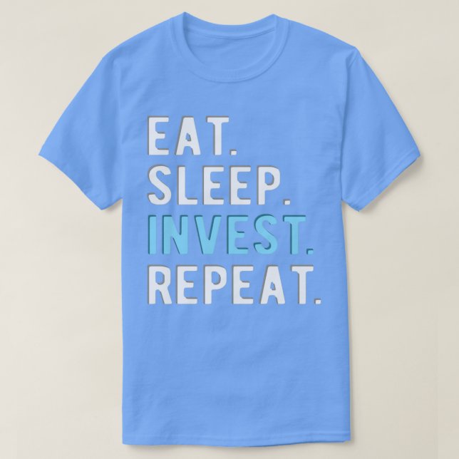 Camiseta FOREX TRADER eatleepInvestRepeat (Diseño del anverso)