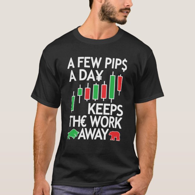 Camiseta Forex Trading Currency Trader & Day Traders Few Pi (Anverso)