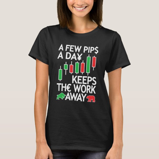 Camiseta Forex Trading Currency Trader & Day Traders Few Pi (Anverso)