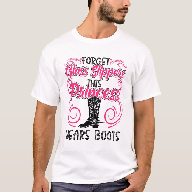 Camiseta Forget Glass Slippers This Princess Wears Boots (Anverso)