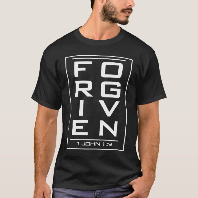 Camiseta FORGIVEN 1 John 19 Faith Based  Church (Anverso)