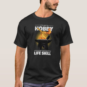 Camiseta Forja Forjando No Es Un Pasatiempo Herrero