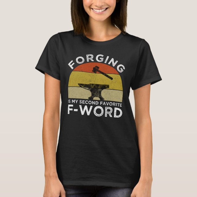Camiseta Forjar es mi segunda palabra favorita (Anverso)