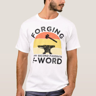 Camiseta Forjar es mi segunda palabra favorita