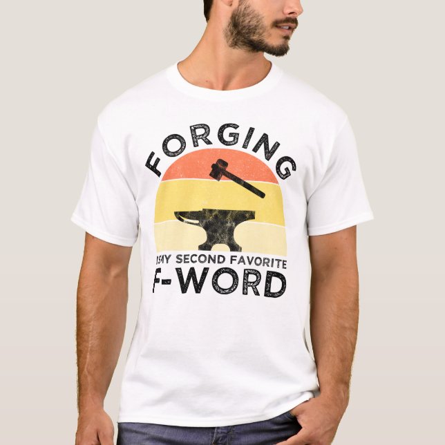 Camiseta Forjar es mi segunda palabra favorita (Anverso)