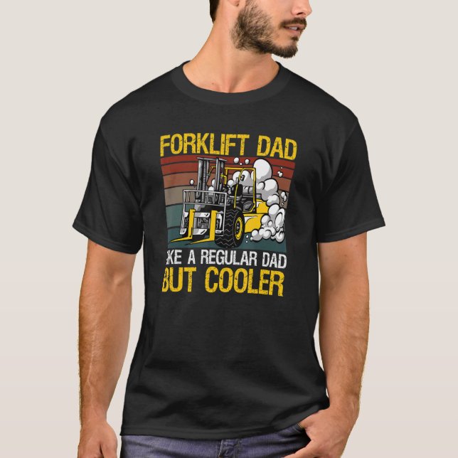 Camiseta Forklift Dad Design For A Warehouse Forklift Opera (Anverso)