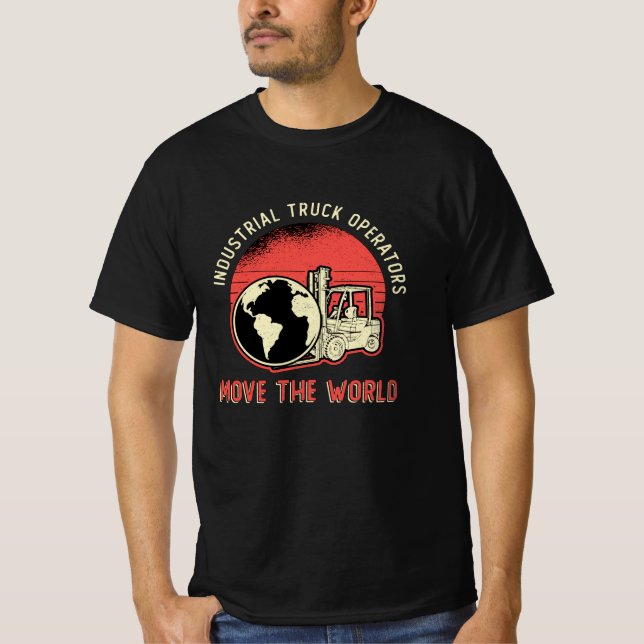 Camiseta Forklift Operator Industrial Truck Operators (Anverso)