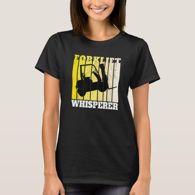 Camiseta Forklift Whisperer Warehouse Forklift Operator   (Anverso)