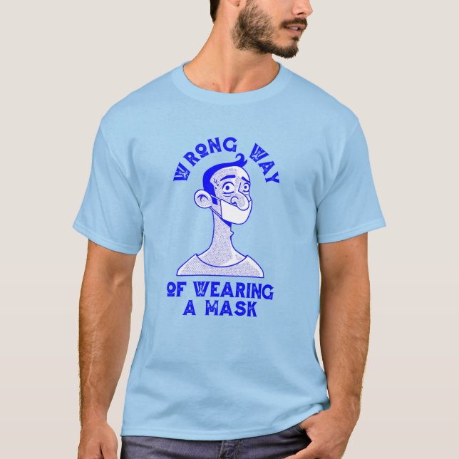 Camiseta forma equivocada de usar una máscara (Anverso)