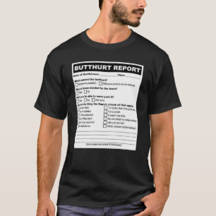 Camiseta Formulario de informe Butthurt