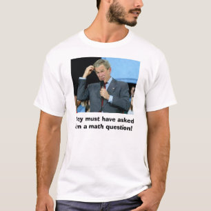 Camiseta Forre la matemáticas, deben haber hechole ques de