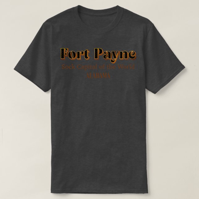 Camiseta Fort Payne Sock Capital Del Mundo TShirt (Diseño del anverso)