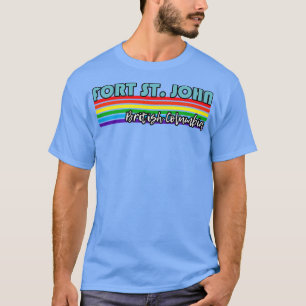 Camiseta Fort St John British Columbia Pride Fort St John