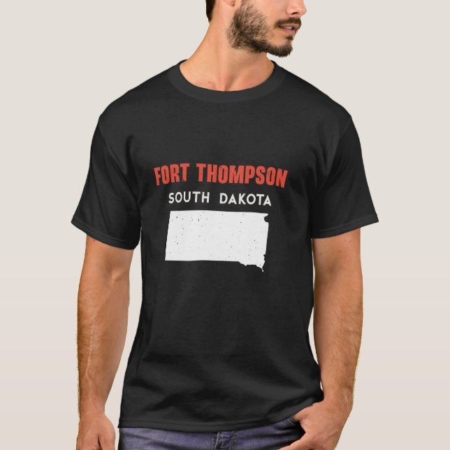 Camiseta Fort Thompson South Dakota Estados Unidos de Améri (Anverso)