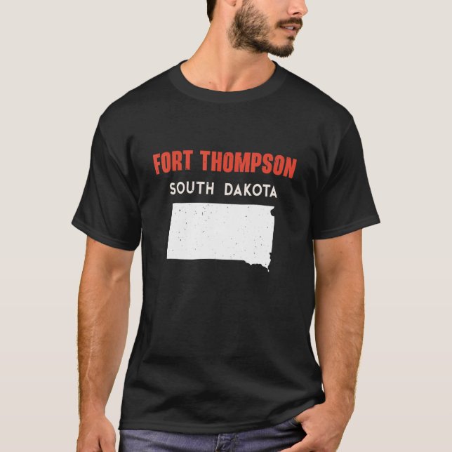 Camiseta Fort Thompson South Dakota Estados Unidos de Améri (Anverso)