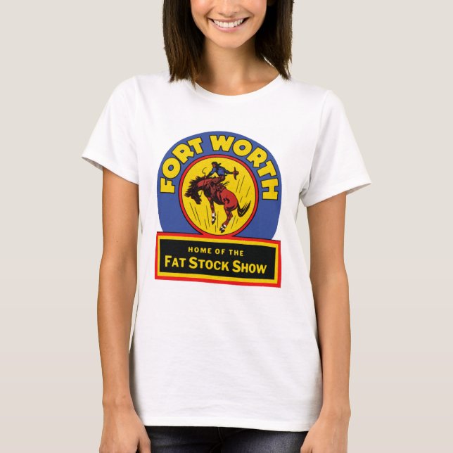 Camiseta Fort Worth Fat Stock Show (Anverso)