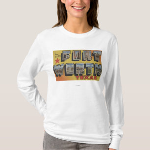 Camiseta Fort Worth, Tejas - escenas grandes de la letra