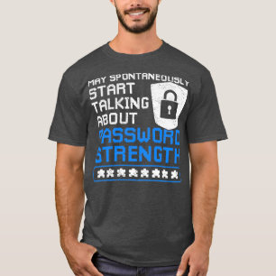 Camiseta Fortaleza de contraseña divertida de Cyber Securit