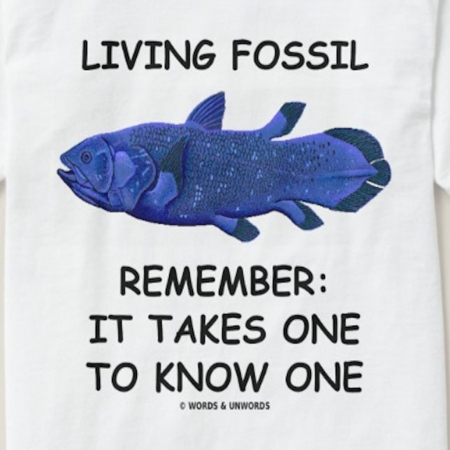 Camiseta Fósil vivo (Coelacanth) (Funny coelacanth evolutionary biology tee for anyone who can be considered a living fossil!)