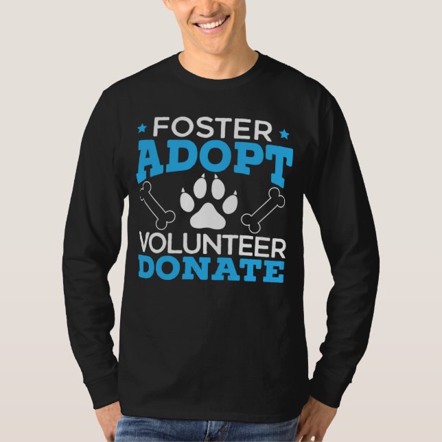 Camiseta Foster Adopt Volunteer Donate Animal Rights Animal (Anverso)
