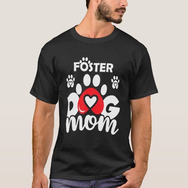 Camiseta Foster Dog Mom Cute Dog Paw Heart (Anverso)