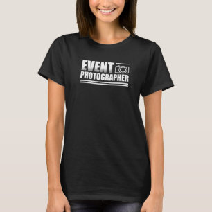 Camiseta Foto de fotógrafo de eventos de cámara fotográfica