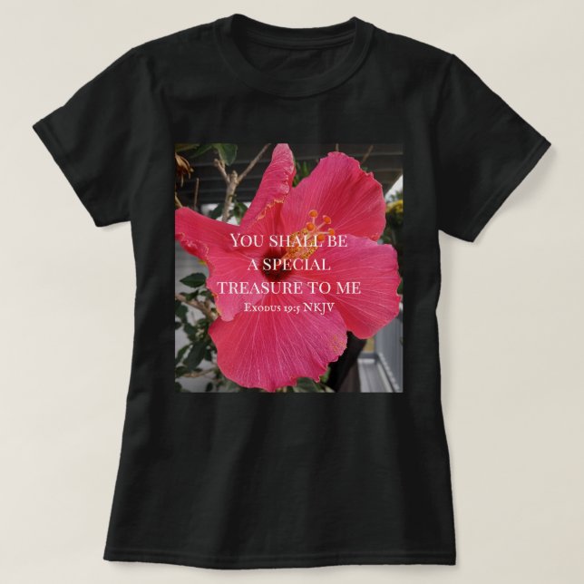 Camiseta Foto de Hibiscus Special Treasure Bible Verse (Diseño del anverso)