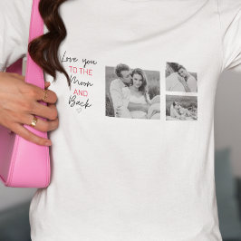 Camiseta Foto De Pareja Collage Y Cita Romántica A La Luna