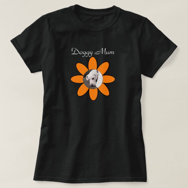 Camiseta Foto de perro lindo en la Mamá de flores Naranjas (Diseño del anverso)