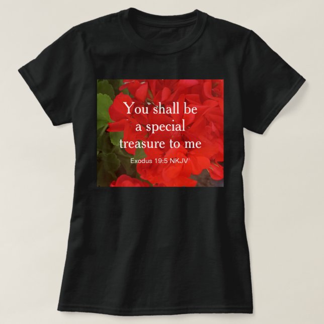 Camiseta Foto de Red Flowers Special Treasure Bible Verse (Diseño del anverso)